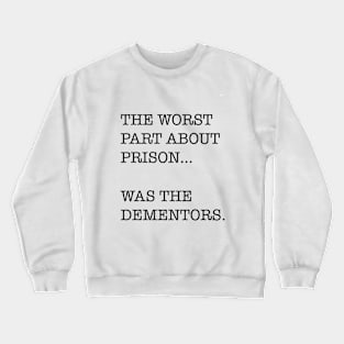 Dementors Crewneck Sweatshirt